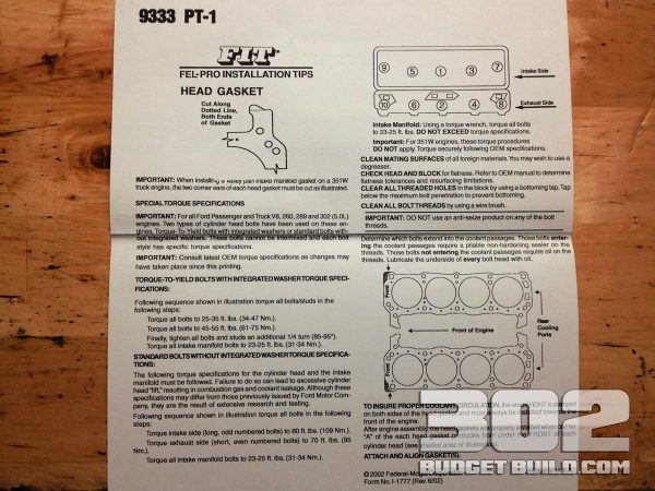 I am using Felpro Perma Torque Head Gaskets for this build: 9333 PT1